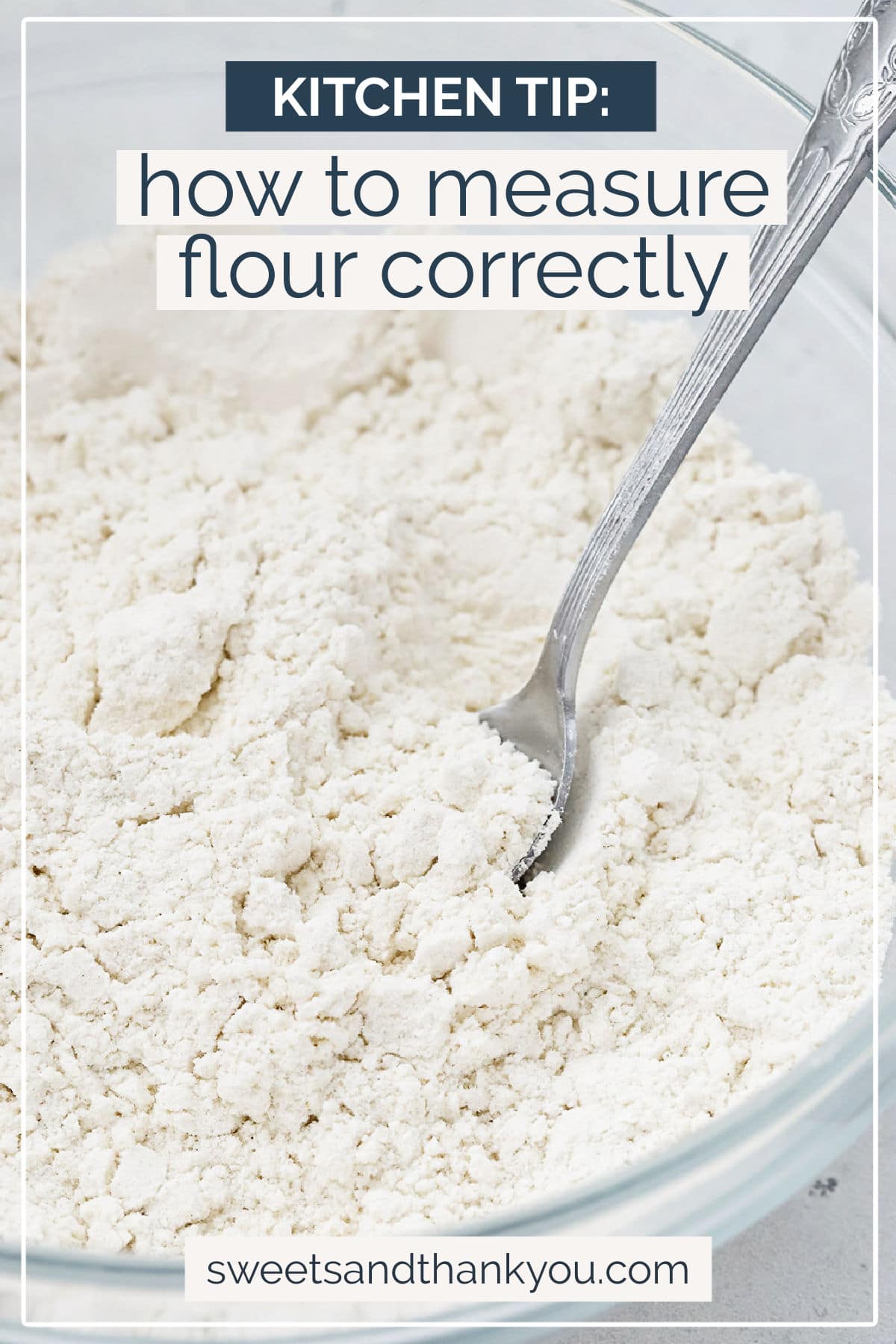 How to Measure Flour Correctly - How to use the scoop & level method to accurately measure your flour. This simple trick will give you better baked goods every time! // Baking Tips // Scoop and Level Method For Measuring Flour // #glutenfreebaking #bakingtips #kitchentip #kitchenhack #glutenfree