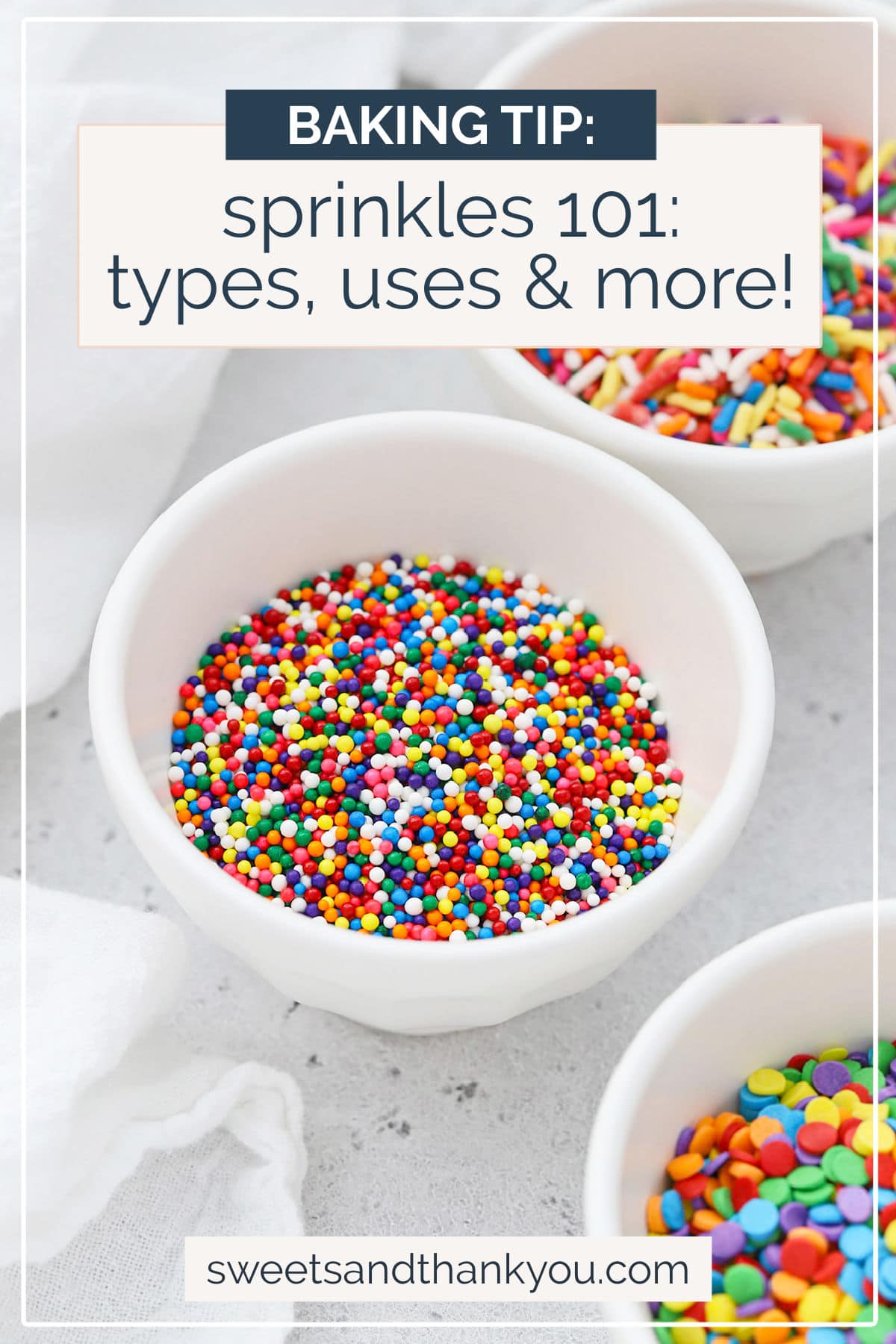 Sprinkles 101 - I'm taking you to sprinkle school today! We'll learn what the different kinds of sprinkles are, how to use them & more! // Types of Sprinkles // Funfetti Sprinkles // Cake Decorating Tips // Cookie Decorating Tips // Gluten Free Baking // Baking Tips #bakingtips #cakedecorating #cakeideas #cookiedecorating #glutenfreebaking #sprinkles