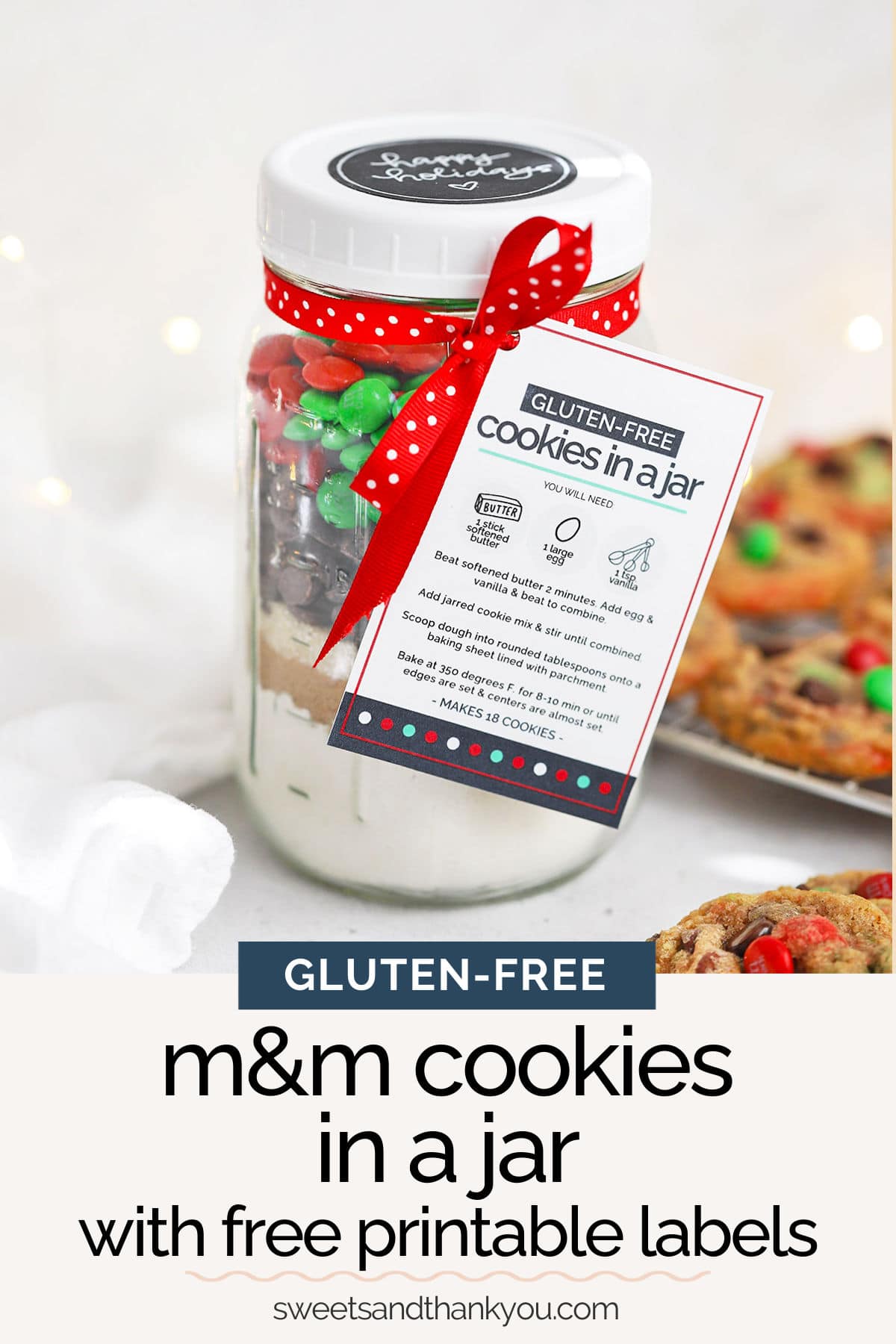 Gluten-Free Chocolate Chip Cookies In A Jar - Our gluten-free M&M cookies in a jar are a simple, delicious homemade gift you can make in minutes! Don't miss our free printable labels for gifting! // Gluten Free M&M Cookies // Gluten-Free Holiday Cookies // Cookies In a Jar With Labels // Labels For Cookies In A Jar // Gluten Free Cookie In a Jar Recipe