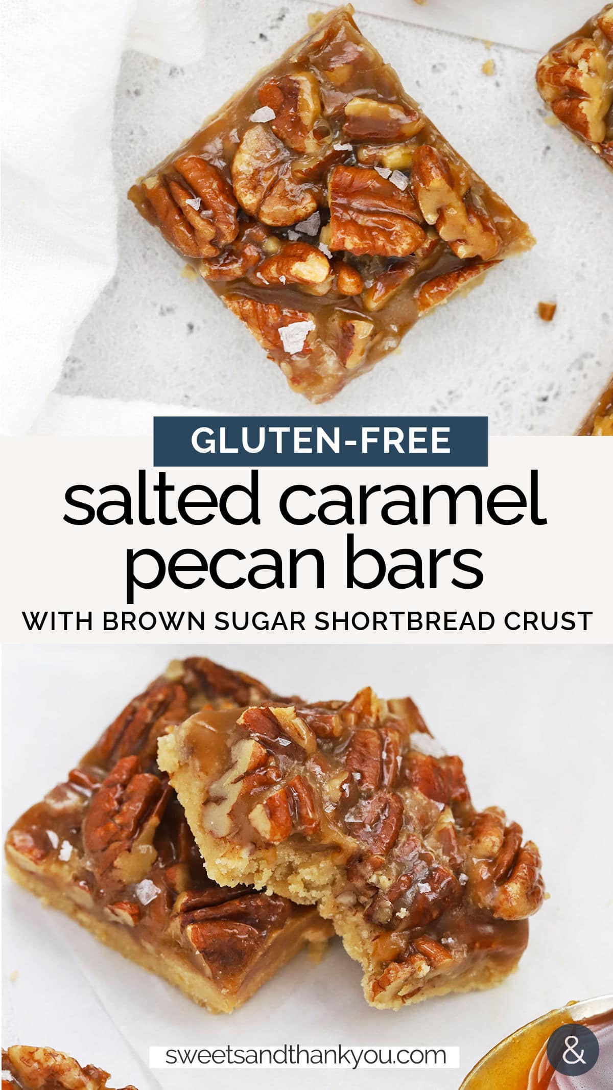 Gluten-Free Salted Caramel Pecan Bars - With their brown sugar shortbread crust and salted caramel pecan filling, these yummy gluten-free pecan pie bars are as delicious as they are gorgeous. // Gluten Free Pecan Bars // Pecan bars without corn syrup // pecan bars no corn syrup // pecan pie bars recipe // thanksgiving dessert // gluten free dessert // gluten free baking // gluten free pecan pie