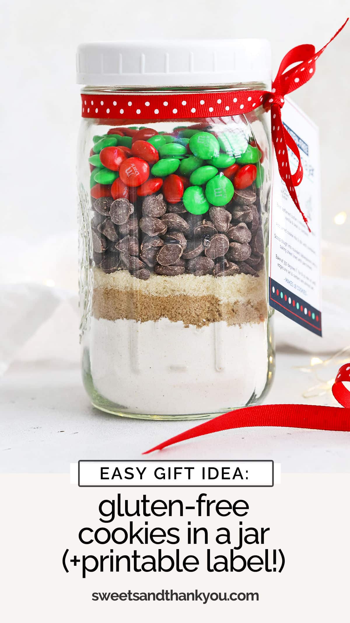 Gluten-Free Chocolate Chip Cookies In A Jar - Our gluten-free M&M cookies in a jar are a simple, delicious homemade gift you can make in minutes! Don't miss our free printable labels for gifting! // Gluten Free M&M Cookies // Gluten-Free Holiday Cookies // Cookies In a Jar With Labels // Labels For Cookies In A Jar // Gluten Free Cookie In a Jar Recipe