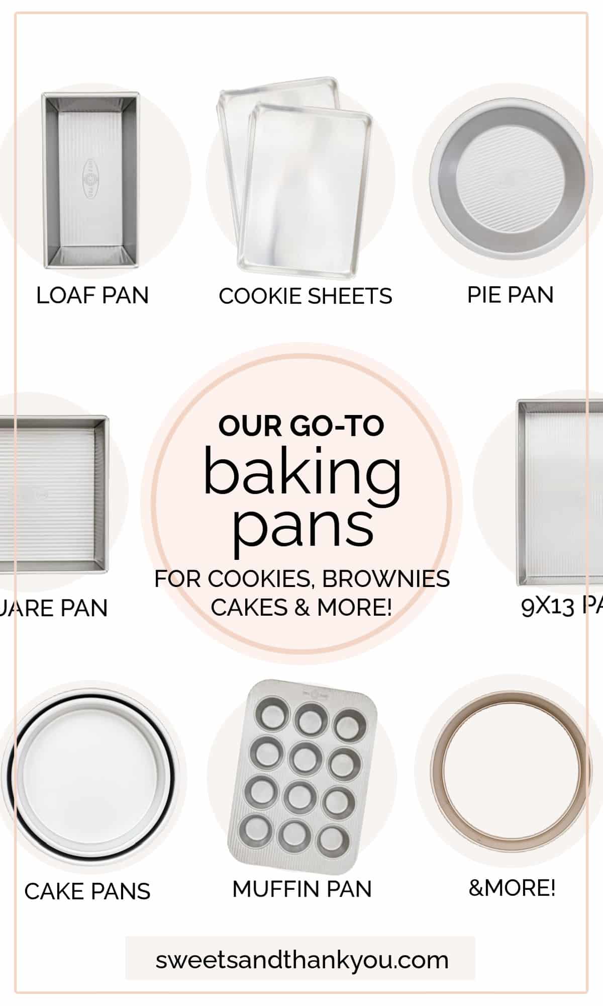 These are the baking pans we use all the time. Find the best pan for cakes, cookies, brownies, and more! / the best cookie sheets / the best pan for brownies / the best cake pans / gifts for bakers / gifts for home bakers / best pans for baking / baking dishes / best pie pans / best loaf pans 